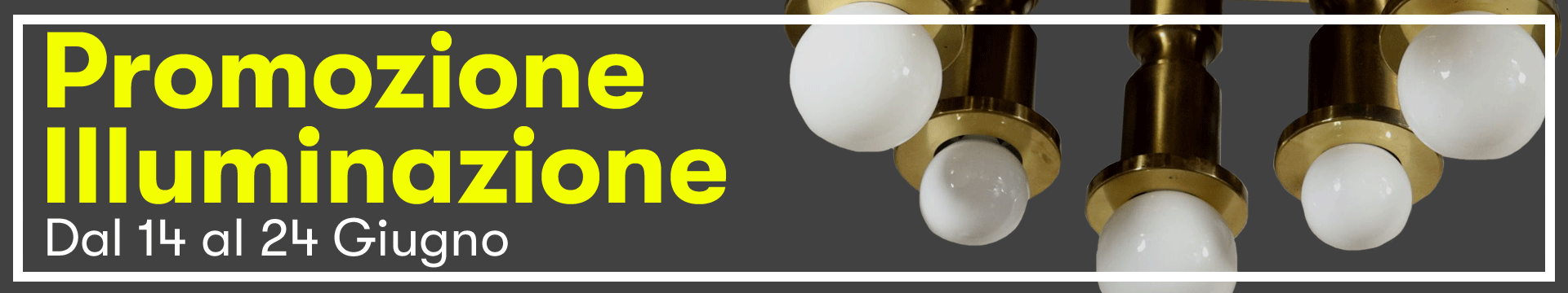 Promozione Illuminazione Giugno